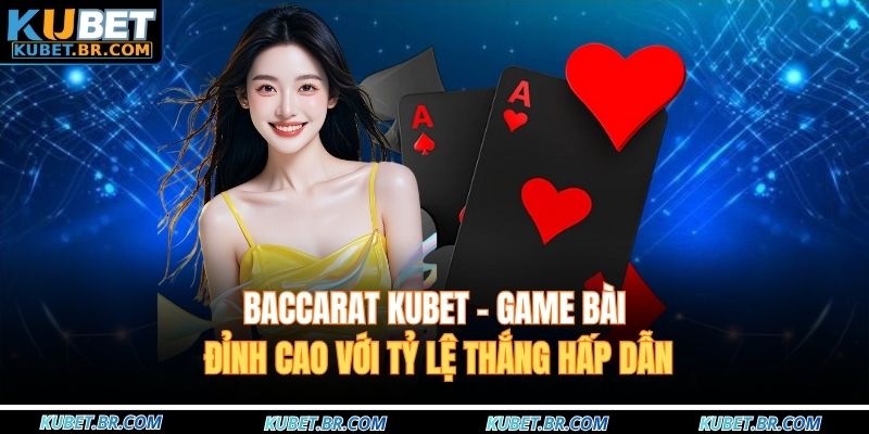 Baccarat KUBET