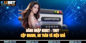 Đăng nhập KUBET