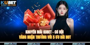 khuyến mãi KUBET