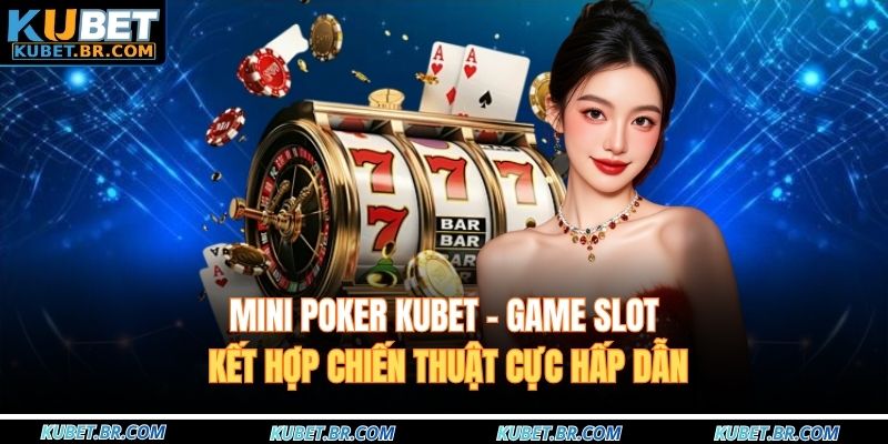 Mini poker KUBET