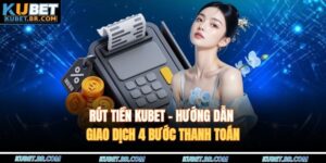 rút tiền KUBET