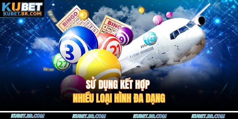 Sử dụng kết hợp nhiều loại hình đa dạng